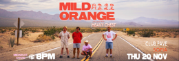 MILD ORANGE & HEAVY CHEST LIVE AT CLUB PAVE